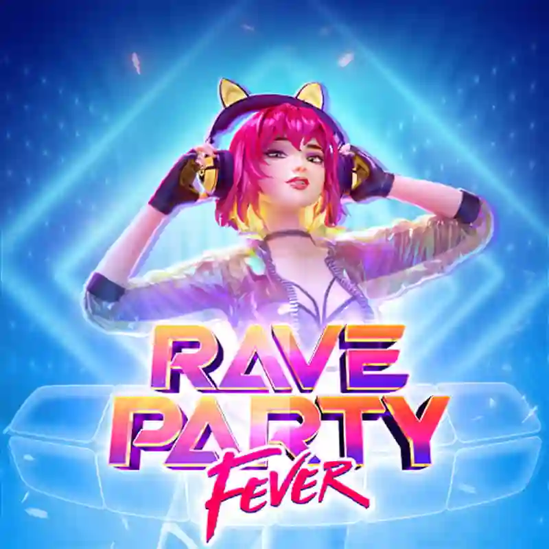 Rave Party Fever Slot en mx17 Casino